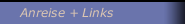 Anreise + Links